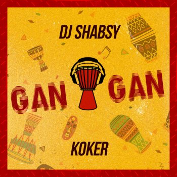 DJ Shabsy x Koker Gan Gan