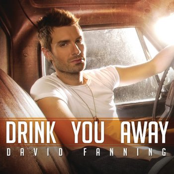 David Fanning Drink You Away