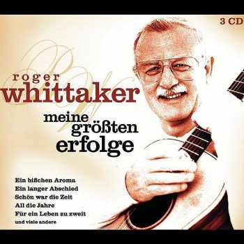 Roger Whittaker Was ist dabei, wenn wir uns lieben