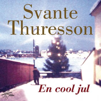 Svante Thuresson Låt det snöa