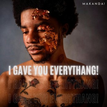 MAKANDA! feat. DTay Harden Licc Me Down