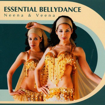 Исполнитель Neena & Veena, альбом Essential Bellydance