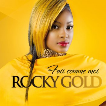 Rocky Gold Fais comme moi