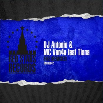 DJ Antonio & MC Van4o feat. Tiana Fire - Bob Rovsky Remix