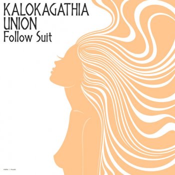 Kalokagathia Union Follow Suit