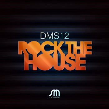 DMS12 Rock the House (Stefano Pain vs. Marcel Remix)