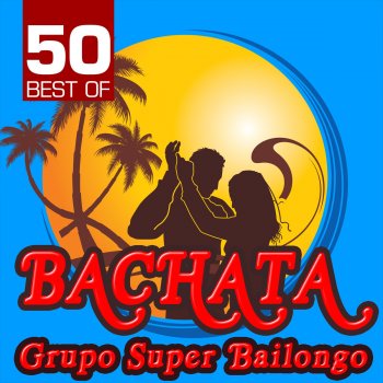 Grupo Super Bailongo Te Perdiste Mi Amor