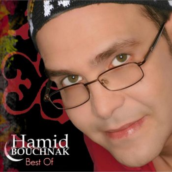 Hamid Bouchnak Salam alikoum