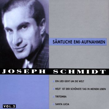 Joseph Schmidt Penso Neapolitanisches Lied