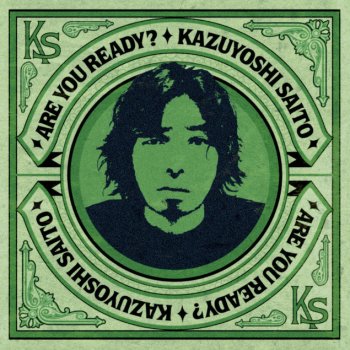 Kazuyoshi Saito ずっと好きだった