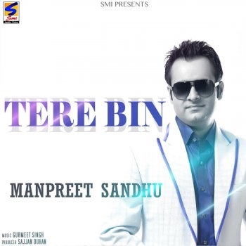 Manpreet Sandhu Teri Tor