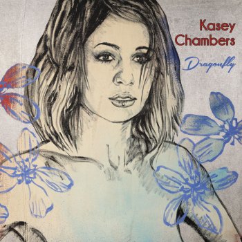 Kasey Chambers If I Died