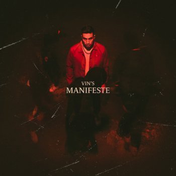 Vin's Manifeste