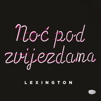 Lexington Ti Nevoljo Moja