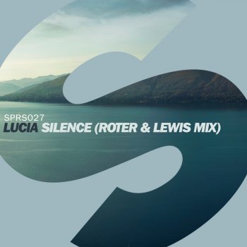 Lucia Silence (Roter & Lewis Mix)