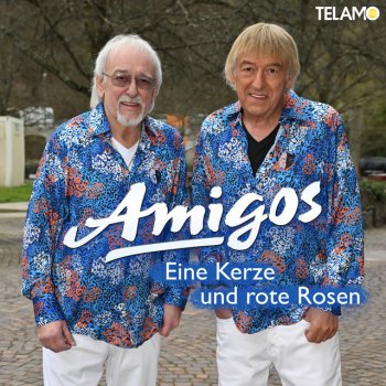 Исполнитель Die Amigos, альбом Eine Kerze und rote Rosen