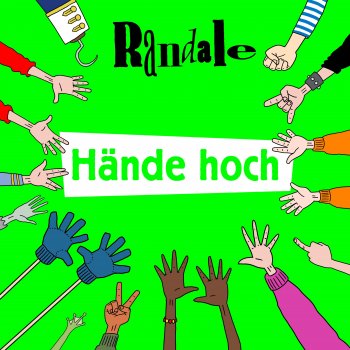 Исполнитель Randale, альбом Hände hoch