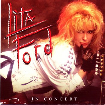 Lita Ford Kiss Me Deadly (Live)