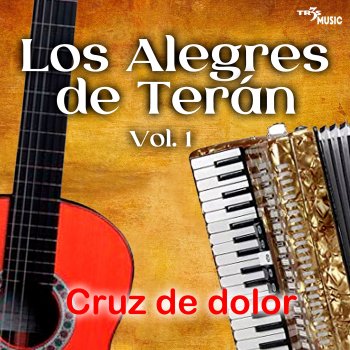 Los Alegres De Terán Amor y Lagrimas