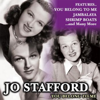 Jo Stafford Say Something Sweet to Your Sweetheart