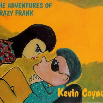 Kevin Coyne Born Crazy