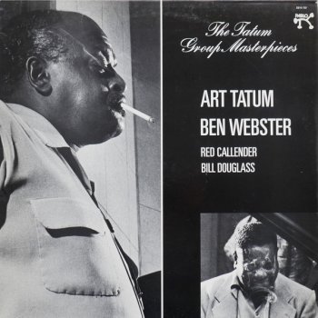 Art Tatum feat. Ben Webster, Red Callender & Bill Douglass All the Things You Are