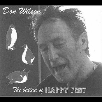 Don Wilson The Ballad of Happy Feet