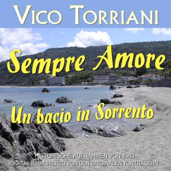 Vico Torriani Un bacio in Sorrento