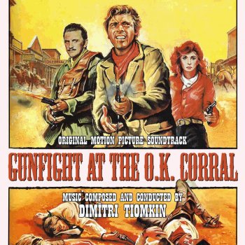 Dimitri Tiomkin Gunfight at the OK Corral