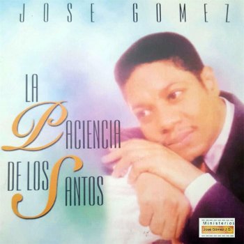 JOSE GOMEZ Al Fin He de Verle