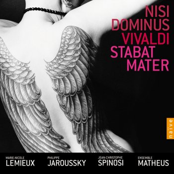 Jean-Christophe Spinosi feat. Ensemble Matheus & Philippe Jaroussky Nisi Dominus, RV 608: I. Nisi