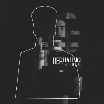 Brihang Herhaling