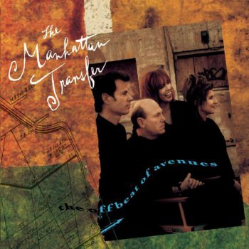 The Manhattan Transfer The Quietude (Encuentro de Animales)