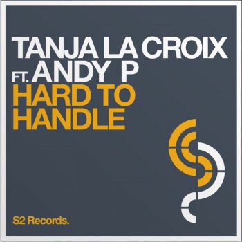 Tanja La Croix feat. Andy P Hard To Handle (Nicky Romero Dub) [feat. Andy P] - Nicky Romero Dub