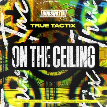 True Tactix On the Ceiling