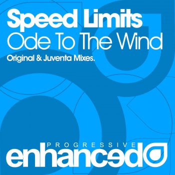 Speed Limits Ode To The Wind - Juventa Remix