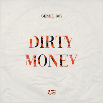 Robina DIRTY MONEY (feat. Geniie Boy)