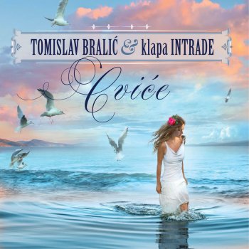 Tomislav Bralic i Klapa Intrade Hrvatska