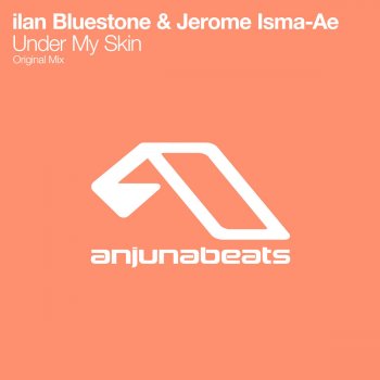 Исполнитель Ilan Bluestone feat. Jerome Isma-Ae, альбом Under My Skin