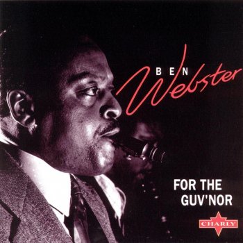 Ben Webster Straight, No Chaser