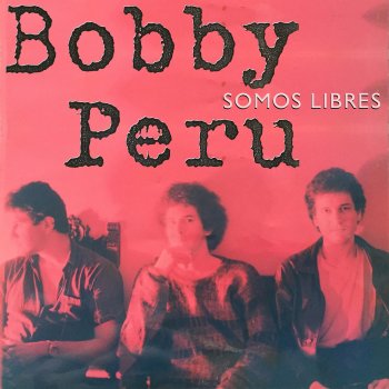 Bobby Peru El Chancho y las Cosas Que Te Conte