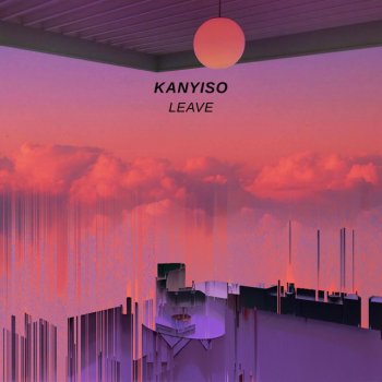 Kanyiso Leave