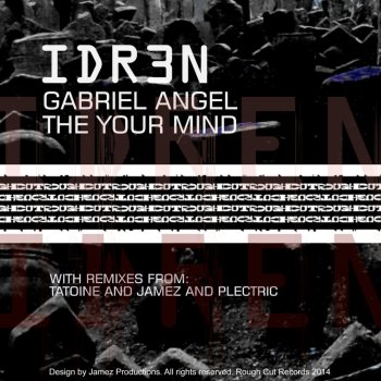 IDR3N The Your Mind (Jamez & Plectric Remix)