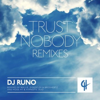 DJ Runo Trust Nobody (Wallie's Strip Mix)