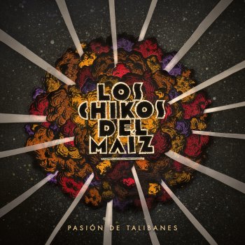 Los Chikos del Maiz Intro