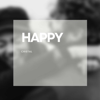 Исполнитель Cristal, альбом Happy