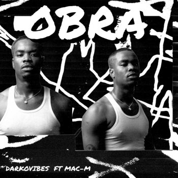 DarkoVibes feat. Mac M Obra