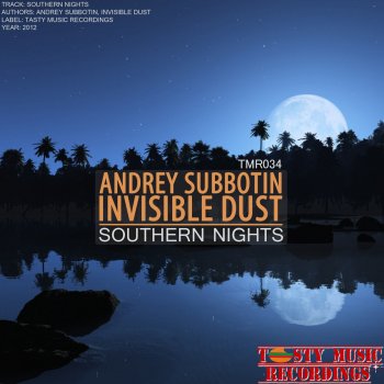 Andrey Subbotin feat. Invisible Dust Southern Nights