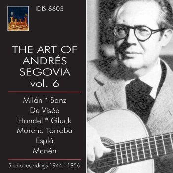 Andrés Segovia Keyboard Suite No. 4 in D minor, HWV 437: III. Saraband (arr. A. Segovia for guitar)