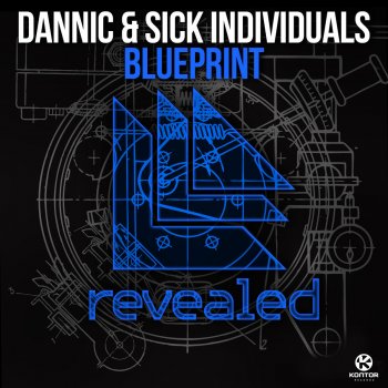 Dannic & Sick Individuals Blueprint - Edit